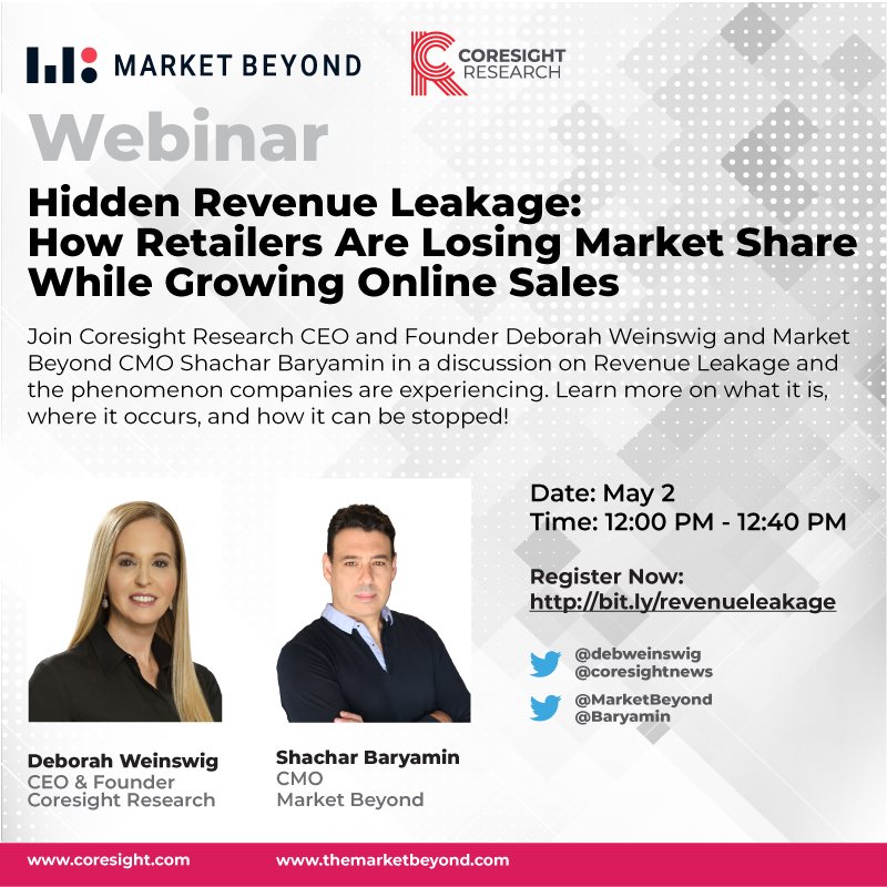CoresightNews's tweet photo. Register now: https://t.co/lpAPs0cfH0 Learn how retailers can prevent revenue leakage in a webinar with Coresight Research CEO&Founder Deborah Weinswig
and @MarketBeyond CMO Shachar Baryamin. #ecommerce #insights #MarketBeyond #Retailers #revenueleakage @baryamin @debweinswig https://t.co/CouFm61FYw