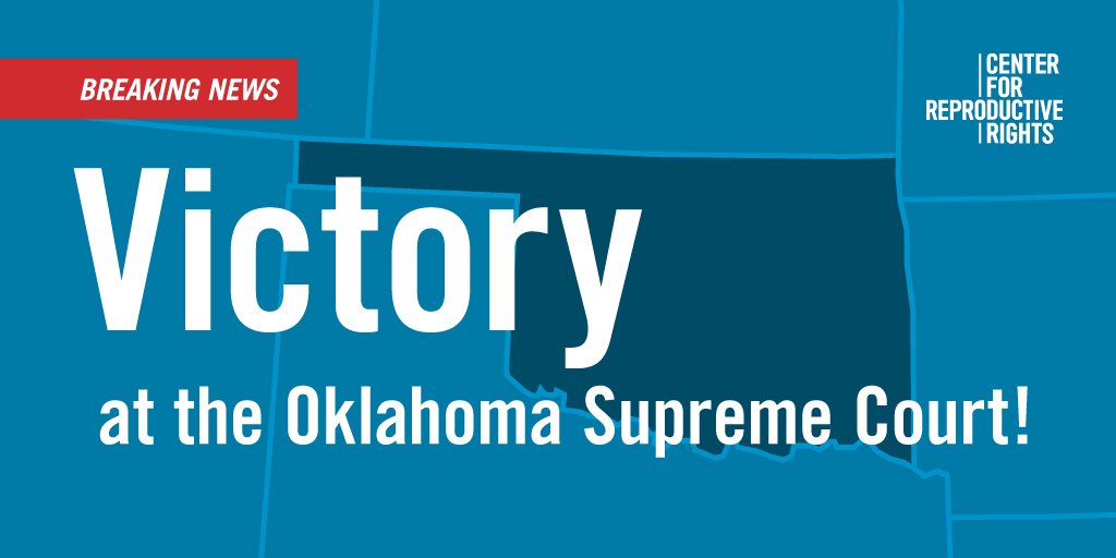 ReproRights's tweet photo. BREAKING NEWS! The Oklahoma Supreme Court just permanently blocked a law restricting access to medication abortion!  

We've been working on this case for nearly 5 years, and today we've won!
@OKRepro https://t.co/pmYUX76kXZ