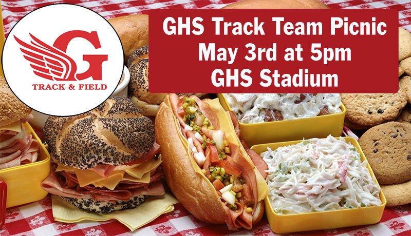 Join us at the Track Team Picnic Friday, May 3rd!  Signup up at bit.ly/2DDv43q #GHSTrack