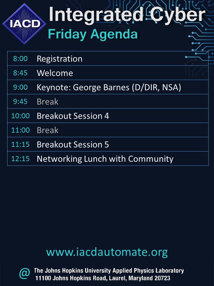 IACD_automate's tweet photo. Friday's schedule and breakout sessions for #IntegratedCyber. Which are you looking forward to attending? Make sure you register here: https://t.co/9yC5fyjLEt and come by May 2-3. We can't wait to see you #cybersecurity #IACD #cyber https://t.co/f7Sr48FhBY