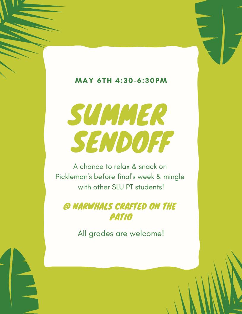 PtsaSlu's tweet photo. Come relax with us at Narwhal's this coming Monday 4:30-6:30pm for our annual Summer Send Off! All grades are welcome. See you there! #choosePT #DPTstudent #PhysicalTherapy @SLU_PT https://t.co/EO9ckygPYK