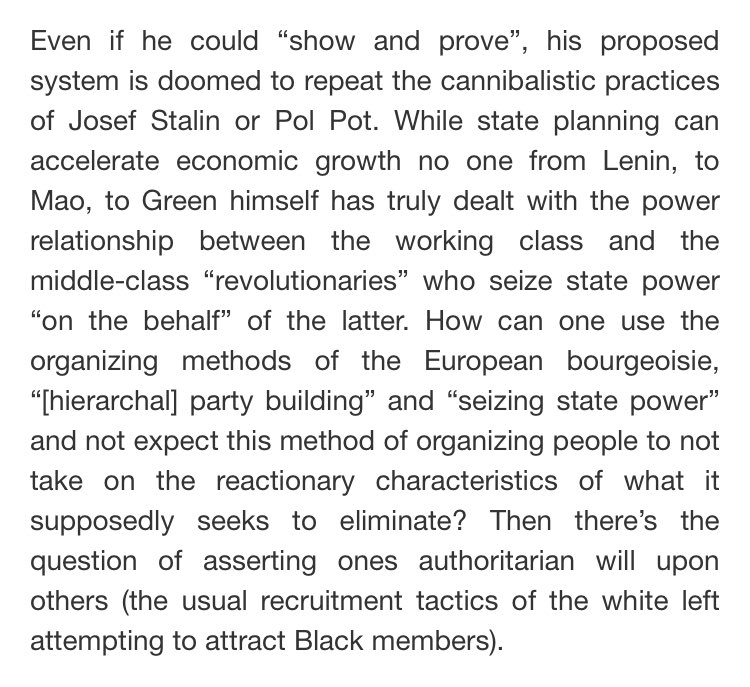 “How can one use the organizing methods of the European bourgeoisie, ‘[hierarchal] party building’ and ‘seizing state power’ and not expect this method of organizing people to not take on the reactionary characteristics of what it supposedly seeks to eliminate?”