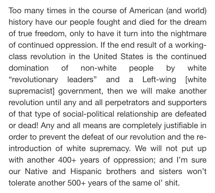 “If the end result of a working-class revolution in the United States is the continued domination of non-white people by white ‘revolutionary leaders’ and a Left-wing [white supremacist] government, then we will make another revolution...”