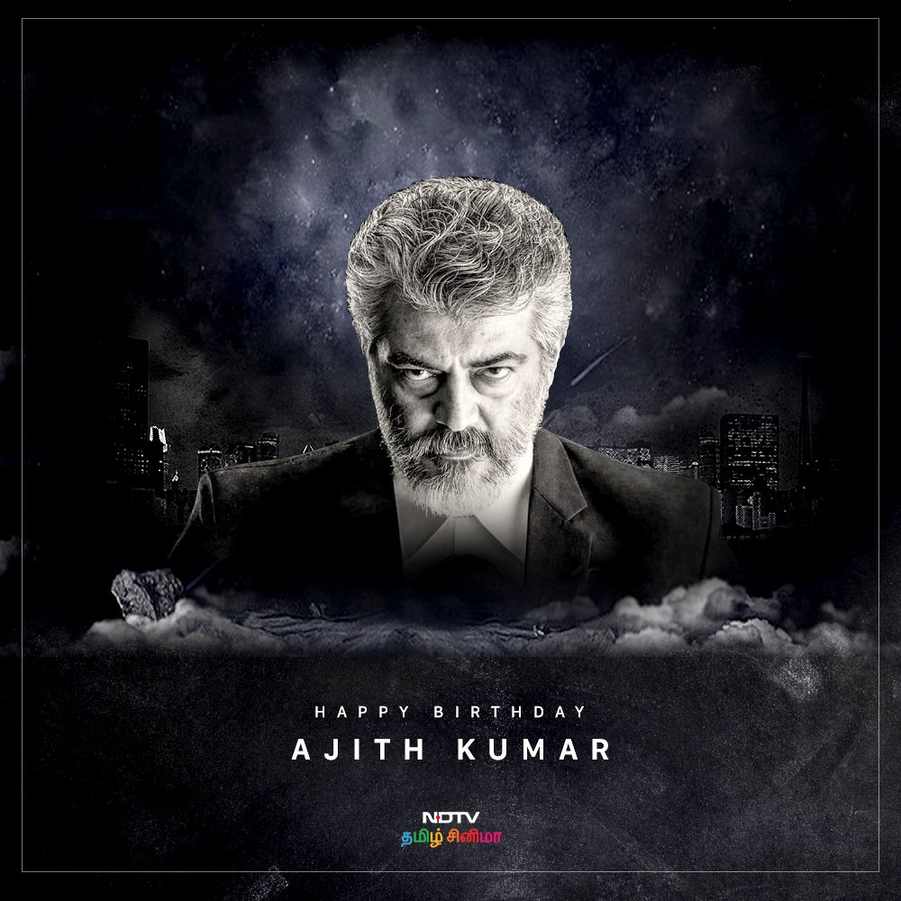 Happy Birthday Thala Ajith Kumar...     