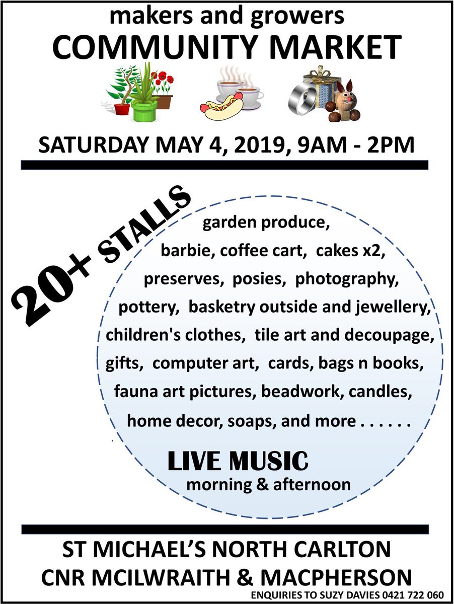 JackVerdins's tweet photo. makers and growers COMMUNITY MARKET on at @stmichaels3054 this Saturday, May 4 from 9am to 2pm.  Corner Macpherson and Macilwraith Streets, just off Lygon Street at the top of the cemetery. https://t.co/isCCPChEL8