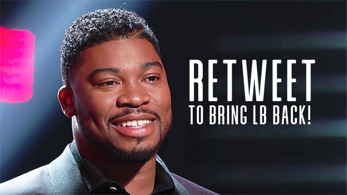 PLS RT: We Want Him Back!!!!!  #VoiceSaveLB