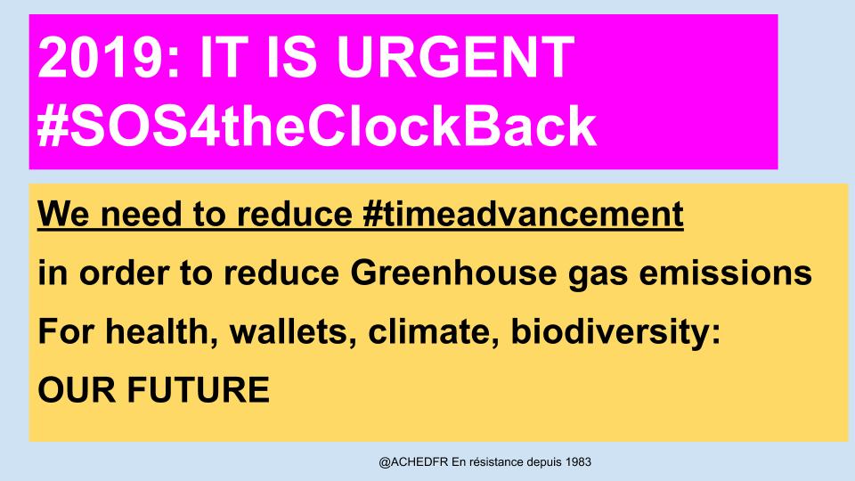 ACHEDFR's tweet image. What about reducing #timeadvancement to reduce Greenhouse emissions?
@Europarl_EN work on DST arrangements did not look well -OR AT ALL- at impact on mobility, pollution, energy consumption, SO on environment / climate.
Stop #Advancedtime go #Standardtime NOW!
#SOS4theclockback