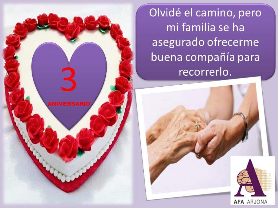 Hoy 1 de Mayo, AFA Arjona cumple 3 años. 3 años en lo que nuestro principal objetivo es ayudar a las personas que sufren esta cruel enfermedad y  a sus familiares. AFA es como bien sabeis una asociación sin animo de lucro y seguirá  luchando por y para nuestros queridos usuarios.