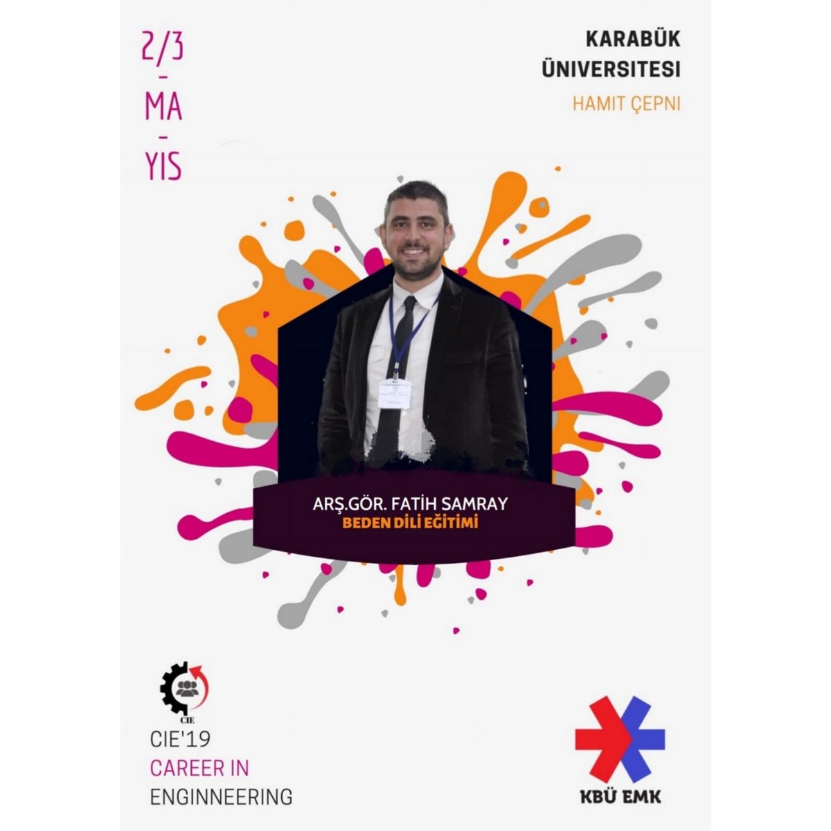 KBUEMK's tweet photo. Üniversitemizin Türk Dili ve Edebiyatı bölümünde Araştırma Görevlisi olan Fatih SAMRAY hocamız Beden Dili Eğitimi vermek üzere #cie19 da bizlerle beraber olacak.
2 Mayıs 15.30-17.00 saatleri arasında Hamit Çepni Konferans Salonunda sizleri bekliyoruz. https://t.co/XQnTZHlAN9
