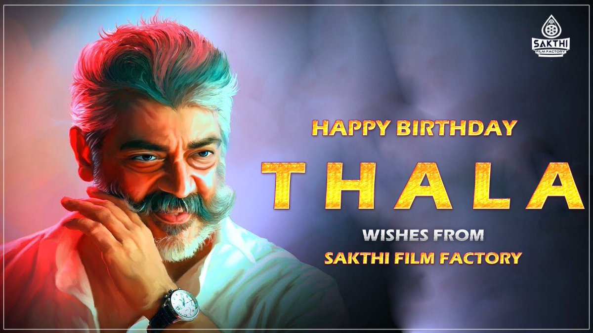 SakthiFilmFctry's tweet photo. Happy birthday #ThalaAjith sir. A role model and an inspiration to millions. Team @SF2_official wishing you for an yet another successful year.
#HBDAjithkumar 
#HappyBirthdayThala https://t.co/h0bDh2X5XM