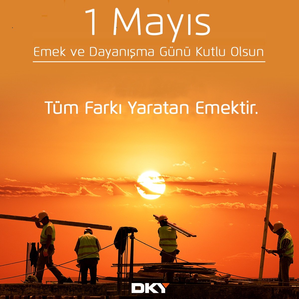 DKYinsaat's tweet photo. Tüm farkı yaratan emektir. Tüm emekçilerin 1 Mayıs Emek ve Dayanışma Günü kutlu olsun. #1MAYIS #EmekveDayanışmaGünü #1MayısİscininEmekcininBayramı #dkyinşaat https://t.co/oBqNc6KrRo