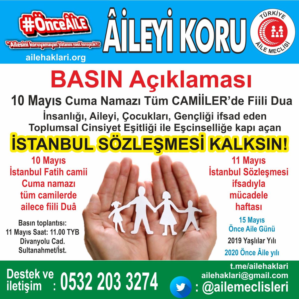 Selam #ÖnceAİLE BUGÜN #1Mayıs Çarşamba sabah saat;9,30 istanbul Ümraniye Küçüksucad 89 #antebimistanbul da TÜRKİYE AİLE MECLİSİ @ailemeclisleri İstişare kurulu toplantımız var ümraniye telekom karşısı

 ailemeclisi.net
Ailehaklari.org

LCV  05322467411
05322033274