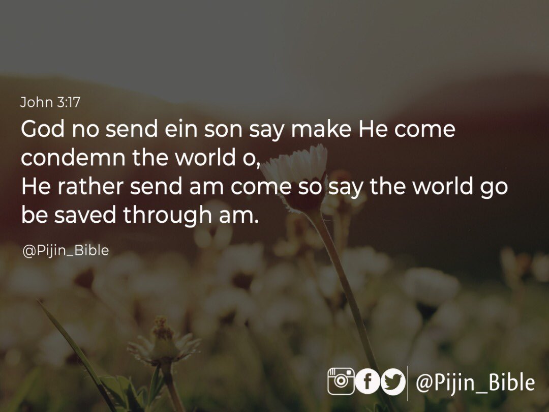 PiJin_Bible's tweet photo. John 3:17
#pijinbible https://t.co/TeuaMy7JRR
