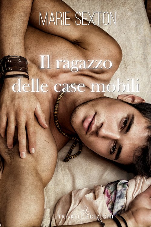 TriskellEdiz's tweet photo. Torna Marie Sexton con una storia intensa e indimenticabile. #EsceOggi “Il ragazzo delle case mobili”. Buona lettura!

Link -> https://t.co/jzgTLntXAM

Happy release day @MarieSexton 💕 https://t.co/FKYgO9y3ZA