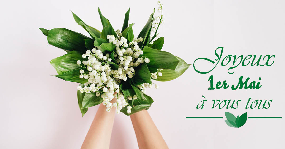 Premier Mai Le Premier Mai Fete Du Travail Et Fete Du Muguet Votre