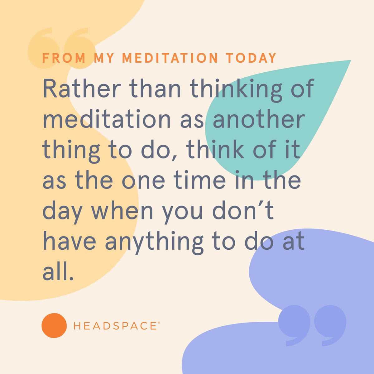 Insightful stuff again this morning from Headspace #meditation #notime #todolist
