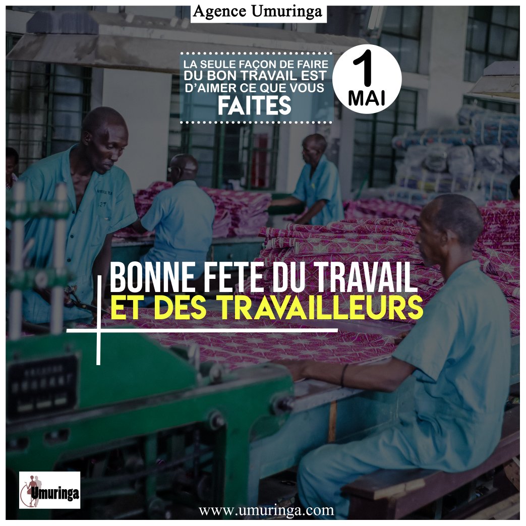 Agence_Umuringa's tweet photo. "La seule façon de faire du bon Travail est d'aimer ce que vous faites." Nous vous souhaitons une très bonne fête du #Travail et des #Travailleurs.
#AgenceUmuringa
#HappyLabourDay https://t.co/gKJOJ6cq86