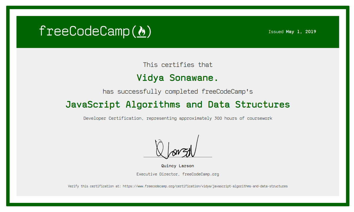 Vidya_Sonawane_'s tweet image. Day 10 /@_100DaysOfCode 
Today, I earned my JavaScript Algorithms and Data Structures certificate from @freeCodeCamp 😎
Thank you so much @ossia for this great platform.