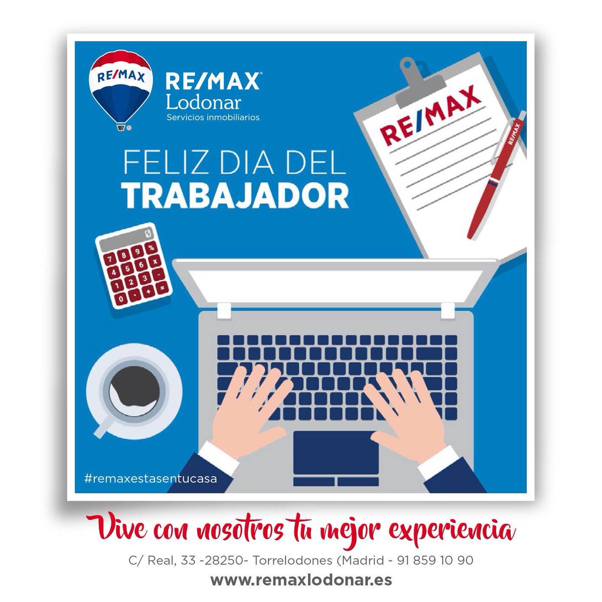 remaxlodonar's tweet photo. "Si nunca pierdes el entusiasmo por las cosas que haces, lo más seguro es que estás yendo por el camino del éxito" 
Feliz día del trabajo

✅ #RemaxLodonar #Torrelodones #DíaDelTrabajo #1deMayo #AgentesRemax #Inmobiliaria #Comprar #Vender #AgentesDeReferencia https://t.co/dD1TDgVJQt