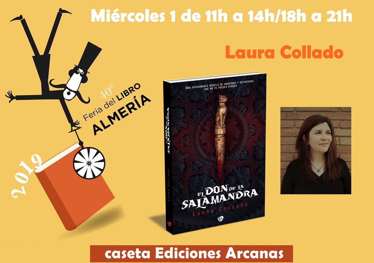 Edic_Arcanas's tweet photo. Hoy estará con nosotros Laura Collado firmando ejemplares de El don de la salamandra. ¡Acercaos a conocerla!
#LibrosRecomendados #feriadellibroAlmería https://t.co/F6CpYMx5PA
