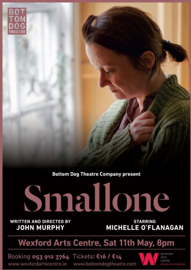 wexfordarts's tweet image. Smallone - Saturday 11th of May at 8pm.
Book now --&amp;gt; bit.ly/2WhmIph 
☎️0539123764
Written &amp;amp; Directed by John Murphy | Starring Michelle O’Flanagan
#Smallone explores the life and struggles of an extraordinary little woman with an indomitable spirit.