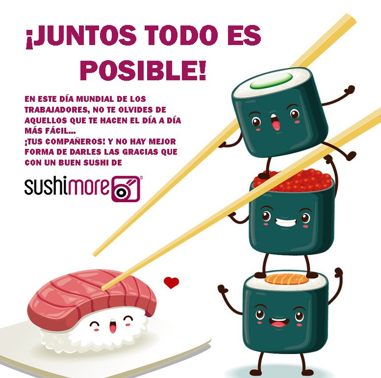 ¡Feliz 1 de Mayo!
La mejor forma de celebrar el Día Mundial de los Trabajadores.... ¡Es no trabajando! Así que olvídate de la cocina y pide Sushimore...

#sushi #TrabajandoParaTi #DíaMundialDelTrabajador
