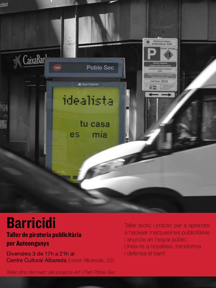 Auto_EnGanYS's tweet photo. I aquí és on entrem totes per a construir expulsar la molesta publicitat que justifica aquest barricidi i substituir-la pels nostres propis missatges. Uneix-te a nosaltres, transforma i defensa el barri! @ccalbareda https://t.co/AoUDxsX0XS