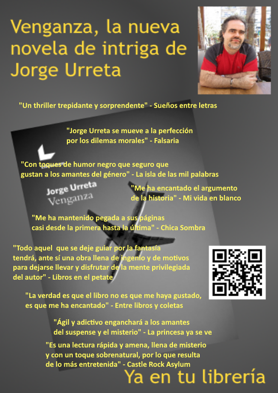 -¿Conoces ya mi novela #Venganza? ¿No? Este es un resumen y de lo que sobre ella se encuentra en la red. Por Jorge Urreta-    wlgl bit.ly/2L5b7Ei May 01, 2019 at 07:43PM