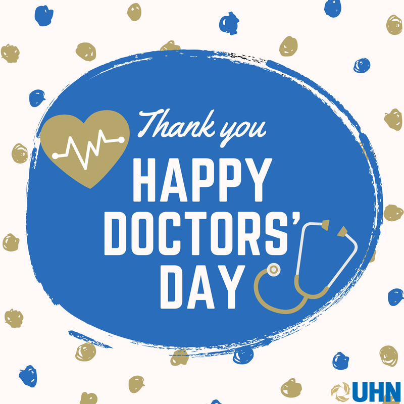 Happy #DoctorsDay to the nearly 32,000 practising physicians in Ontario, including our dedicated colleagues at UHN and partner hospitals. Your commitment to patient care does not go unnoticed. Thank you!