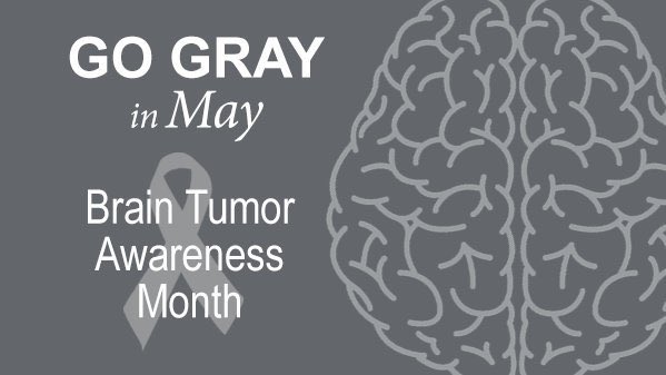 #gograyinmay #braintumorawarenessmonth #BrainTumor