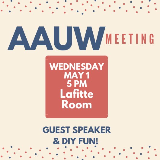 AAUWNicholls's tweet photo. Ladies, today is the last meeting of the semester today @ 5 PM!! Come out for a guest speaker &amp; DIY fun! ❤️ https://t.co/WG3u7I8jtT