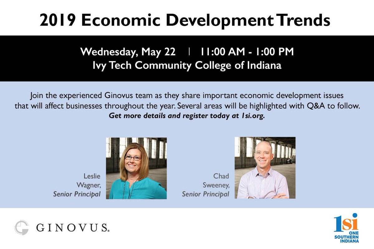 Ginovus's tweet image. If you're in the @1SI_Chamber area, be sure to sign up for the 2019 Economic Development Trends workshop on May 22nd w/ Sr. Principals, @lesliemwagner and Chad Sweeney. Special thanks to @FirstHarrison for sponsoring! Register here: buff.ly/2LafToD