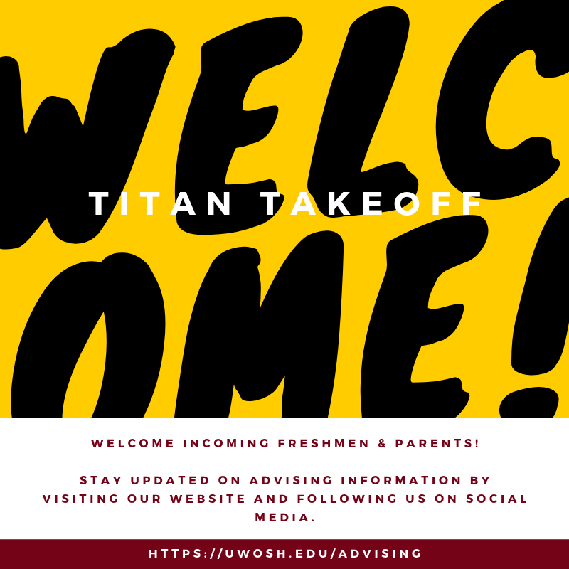UWOshkosh_UARC's tweet photo. Excited for another week of Titan Takeoff! Parents and Freshmen: Be sure to follow us to stay informed on all things advising! #uwoshkosh #UARC @UWOAdmissions https://t.co/pvJraKXbsR