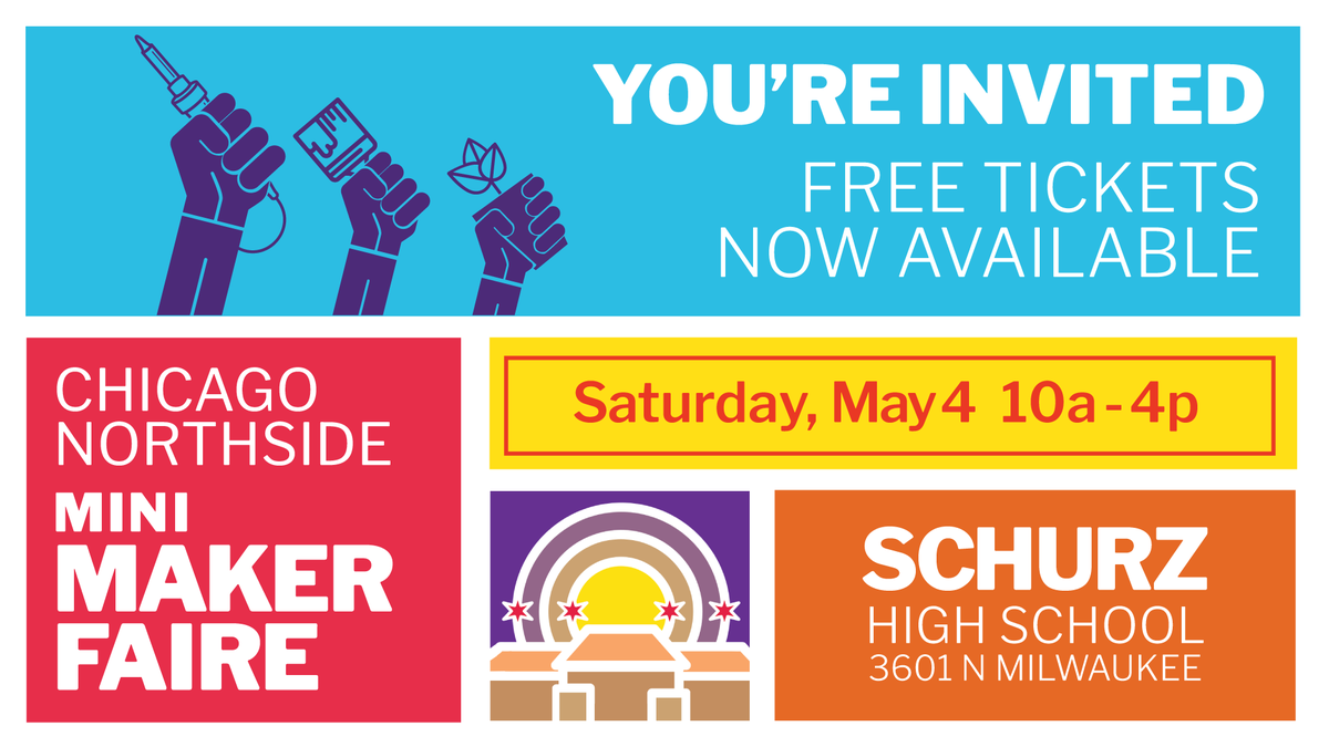 ChiMakerFest's tweet photo. Don't forget to reserve your tickets for Chicago Northside Mini Maker Faire this Saturday! https://t.co/mmwXKpTQ2f #chicago #make #STEM #stemchicago https://t.co/vazvhxm2sQ
