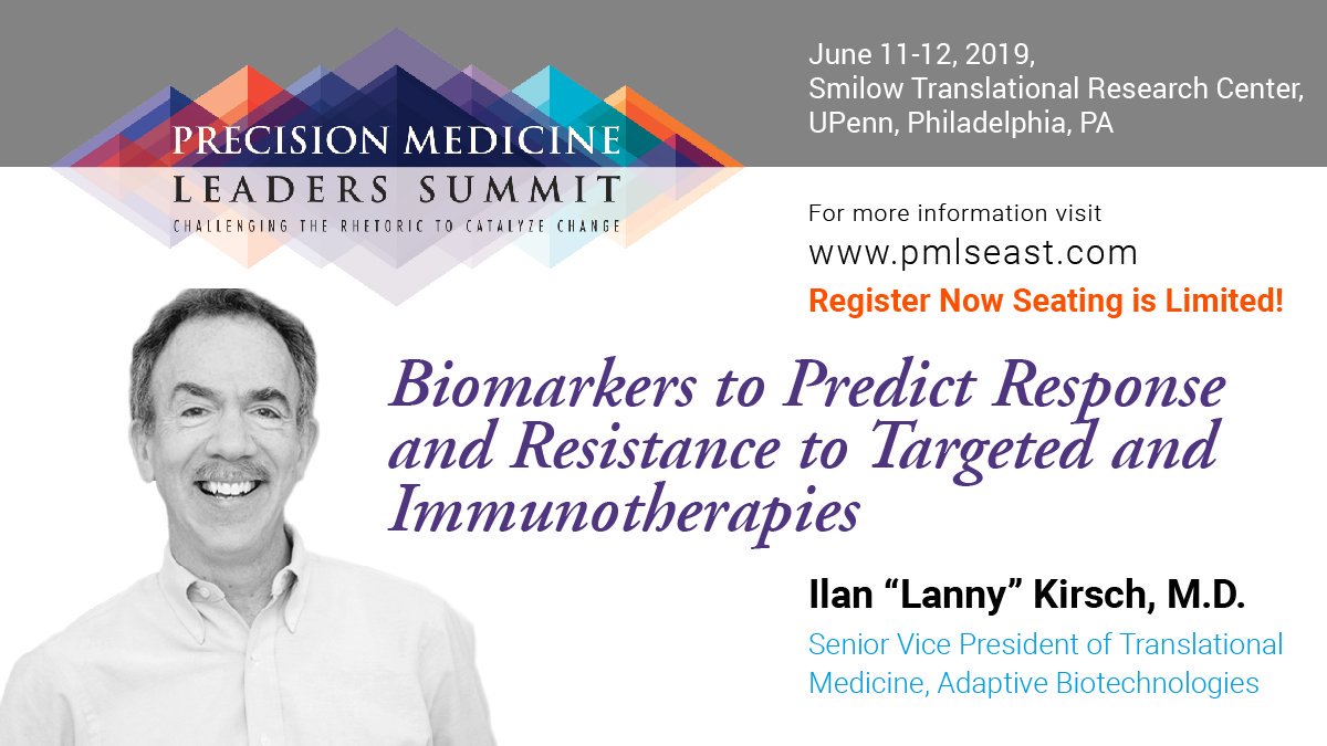 pmlsevents's tweet photo. Join us w/Lanny Kirsch, MD, SVP of #TranslationalMedicine at @AdaptiveBiotech as he speaks on #Biomarkers to Predict Response &amp; Resistance to Targeted &amp; #Immunotherapies at #PrecisionMedicine Leaders Summit in June. Speakers &amp; registration at https://t.co/vchWIjQtVr #PMLS2019 https://t.co/0Sb4Awg0mx
