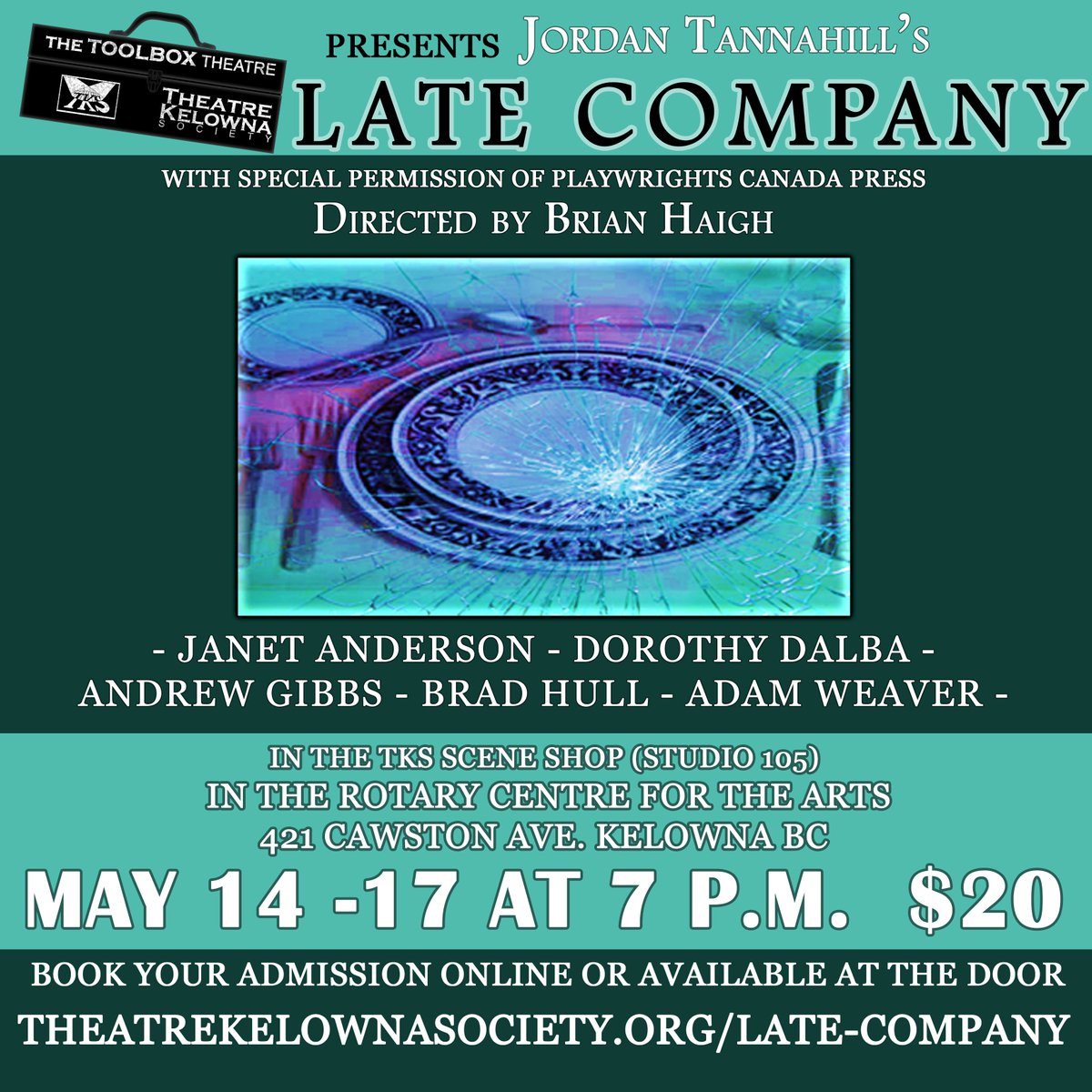 TKS1949's tweet photo. Admission is now live for Theatre Kelowna's next show "Late Company" By Jordan Tannahill - Directed by Brian Haigh &amp; performed in TKS's Toolbox Theatre

(Studio 105) 421 Cawston Ave. Kelowna

Show runs from May 14-17 @ 7PM
Book your admission today!

https://t.co/fL2JbpGJyo https://t.co/0WGTCEMPmv