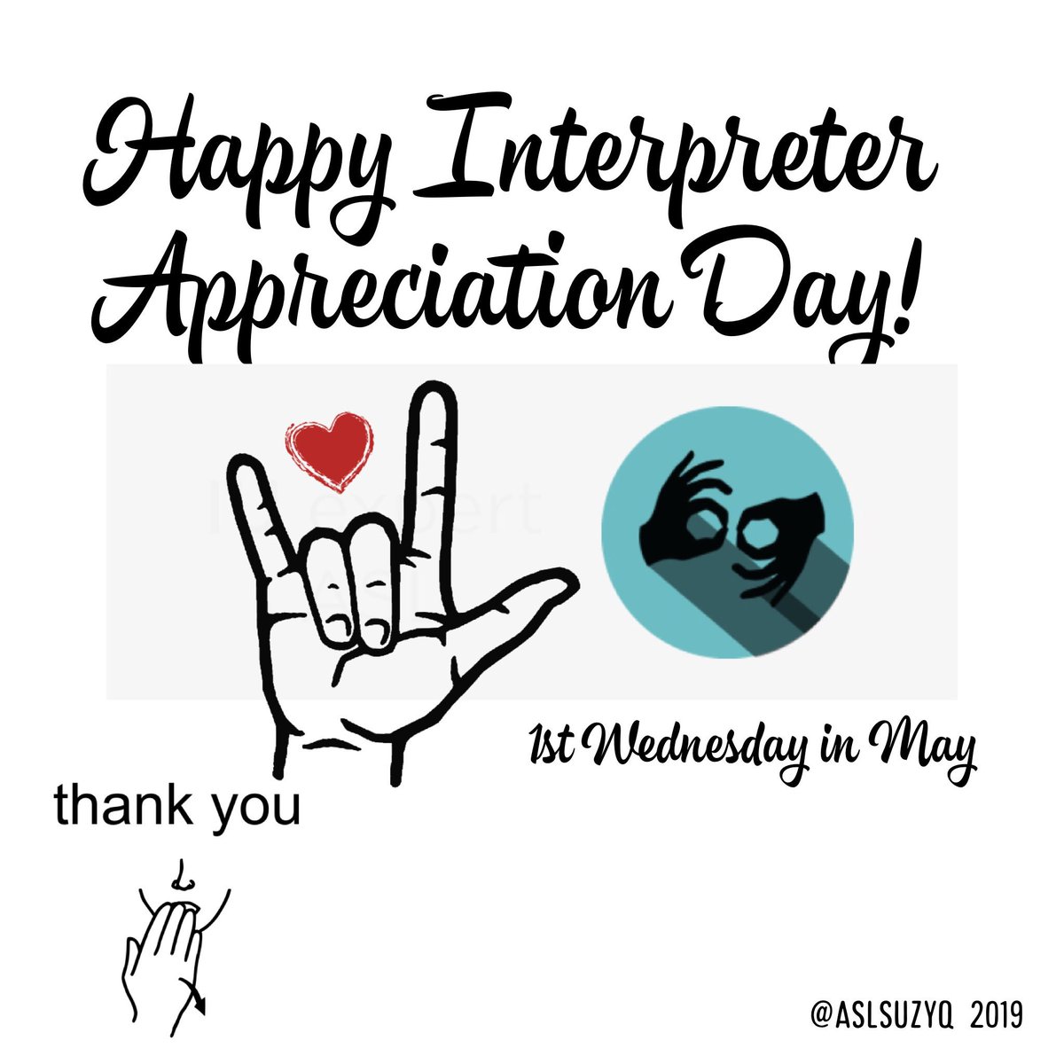 ASLSuzyQ's tweet image. Happy Interpreter Appreciation Day! #interpreterappreciationday #interpreterappreciation #aslinterpreter #deaf #deafcommunity #hardofhearing