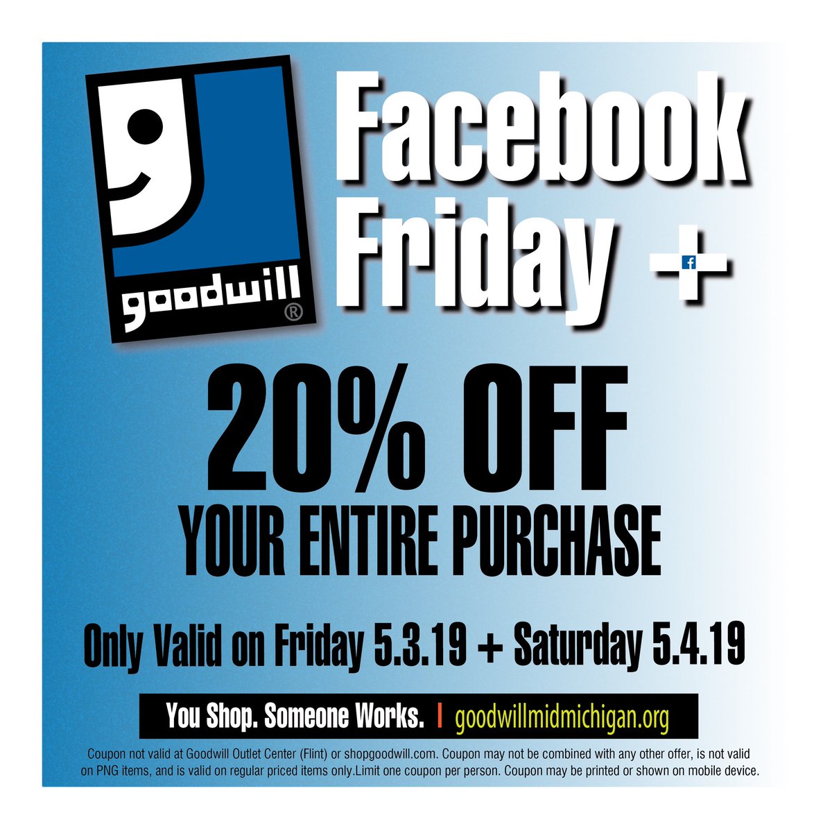 GoodwillMidMich's tweet photo. FACEBOOK FRIDAY+ COUPON!!
Use this on Friday 5/3/19 and Saturday 5/4/19 to SAVE 20% on your ENTIRE purchase!!! Print it or show it on your phone at checkout and SAVE at ANY of the 17 Goodwill Mid-Michigan locations. **CANNOT BE COMBINED WITH THE 50% ONE DAY SALE** https://t.co/pzvmQexhgP