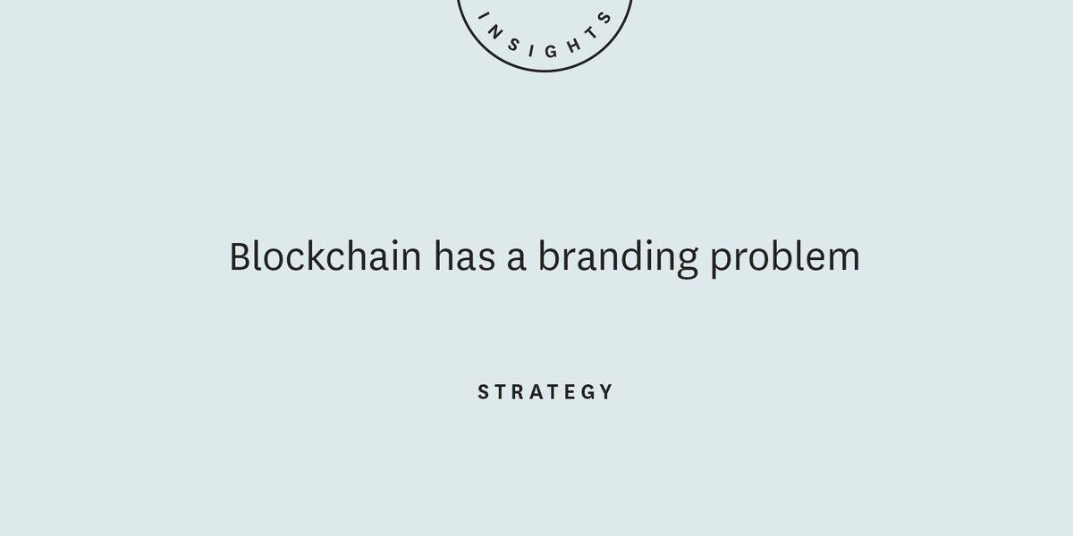 Forget software—#blockchain is now eating the world. But work remains to convince the public why they should care. That's where #brand comes in: ow.ly/We9h50tzrAm