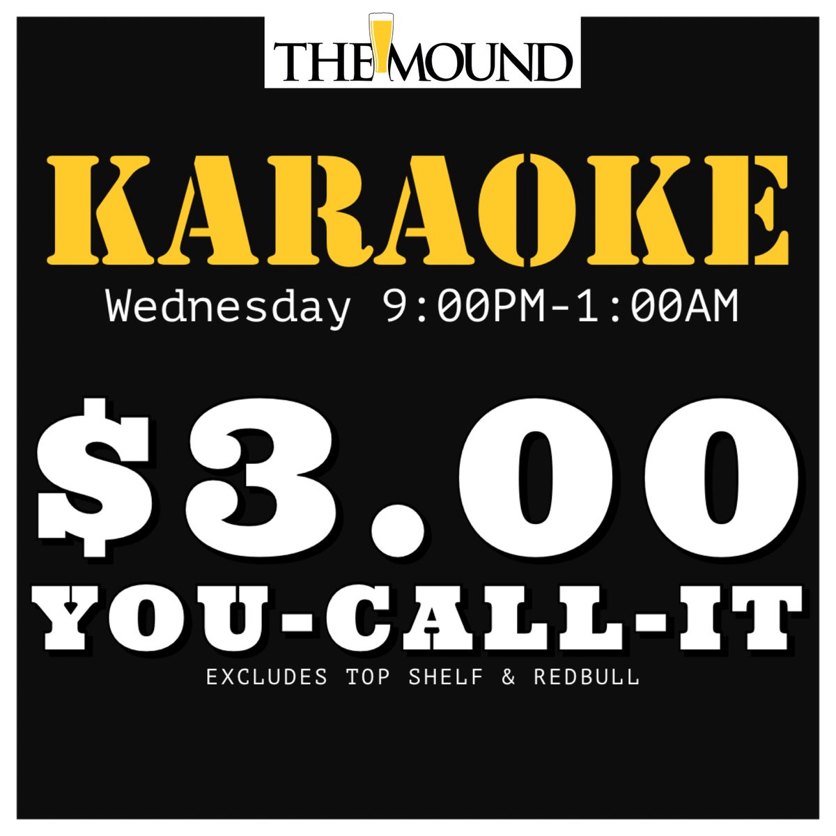 _TheMound's tweet image. Karaoke @ 9:00PM!
