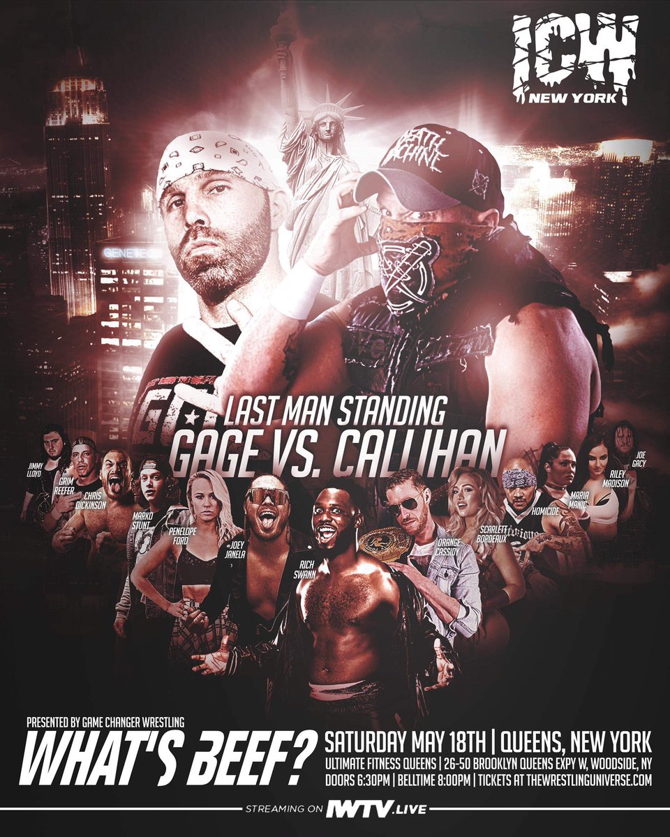 ICWNHB's tweet image. 🔥RT AND SHARE🔥

We present #WhatsBeef? LIVE from Queens, NY Saturday May 18th

Already confirmed:
-Gage v. Callihan
-Dickinson v. Manic
-Swann v. Stunt
-Ford v. Bordeaux
+MORE!

Get your tickets ASAP at TheWrestlingUniverse.com

Streaming Live on IWTV.live