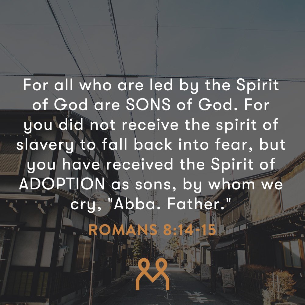 we have received the spirit of adoption