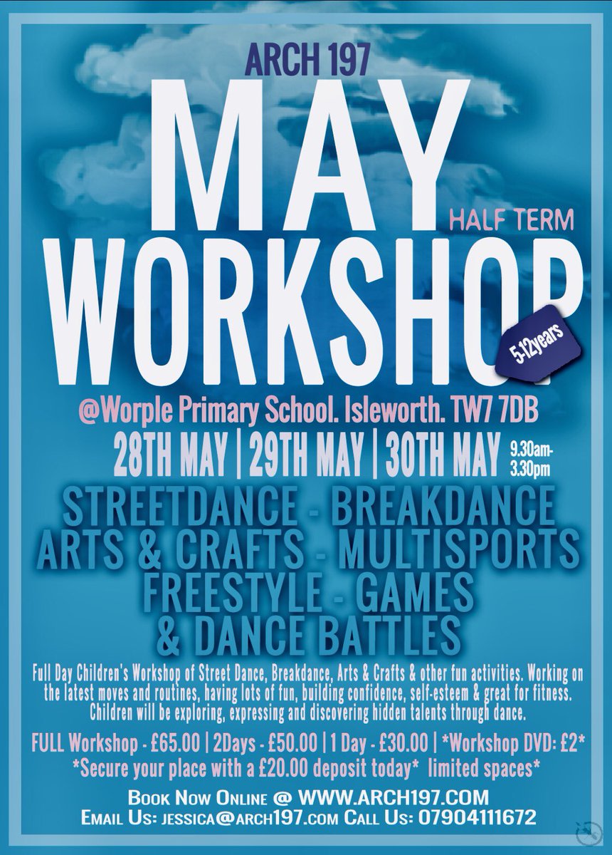 ARCH 197 MAY HALFTERM WORKSHOP 2019 

28th May | 29th May | 30th May
9.30am-3.30pm 

Streetdance | Breakdance | Arts &amp; Crafts | Multisports &amp; More. 

SECURE YOUR PLACE TODAY

arch197.com