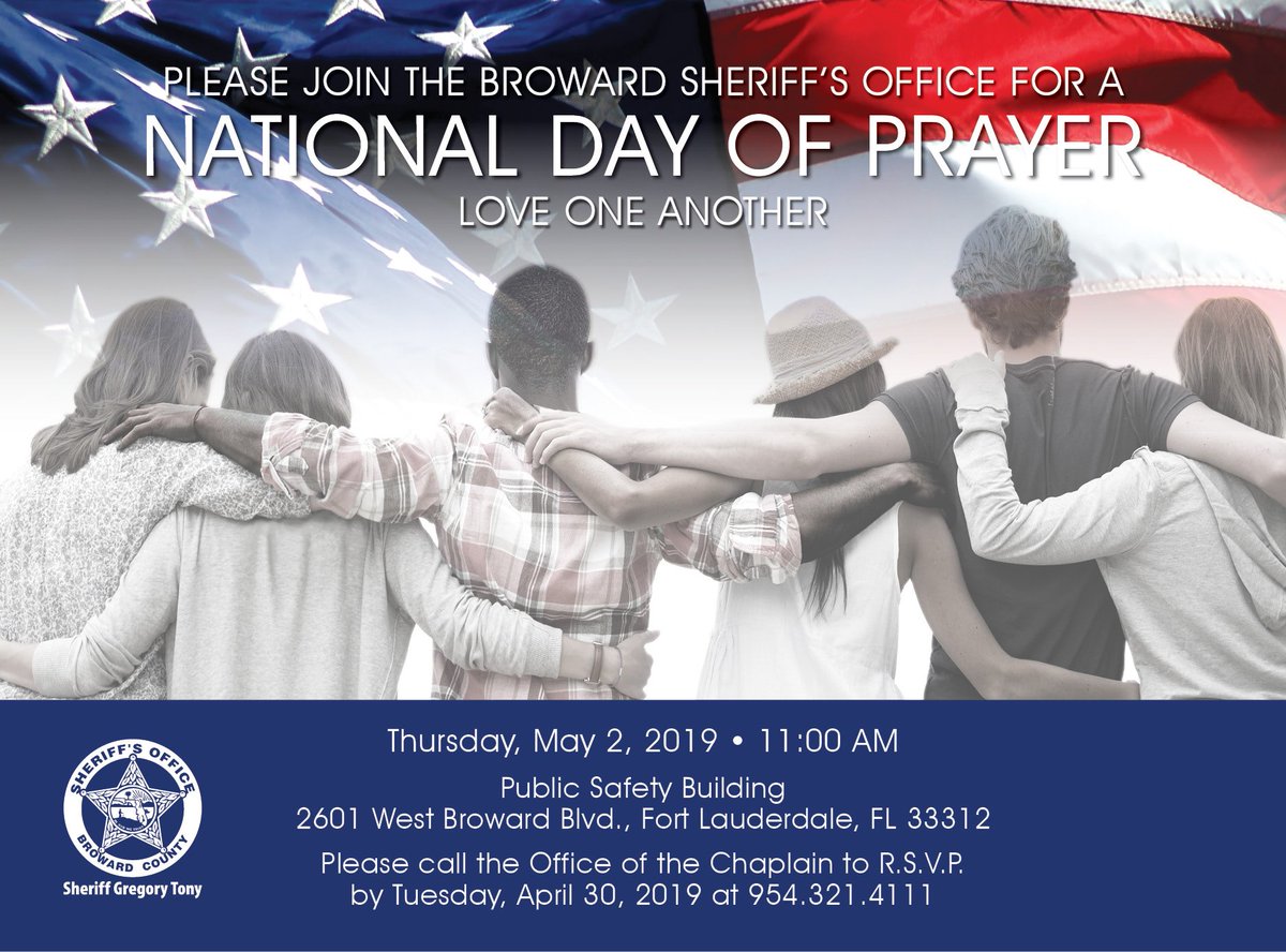 browardsheriff's tweet photo. BSO HOSTS ANNUAL NATIONAL DAY OF PRAYER CEREMONY

Sheriff Gregory Tony and the men and women of the Broward Sheriff’s Office will join millions of other Americans in observance of this year’s National Day of Prayer on May 2.  Read more: https://t.co/s4jp5YG5Q8 https://t.co/JuZcBzASnh