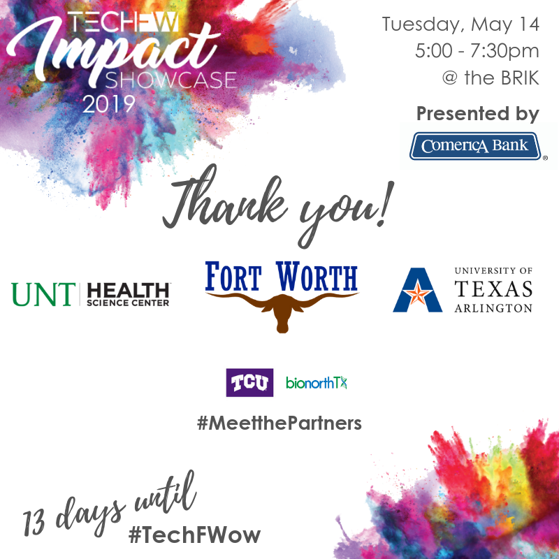 TECHFortWorth's tweet photo. Thank you to our partners of the Impact Showcase presented by @ComericaBank for their collaboration &amp; continuing support of #innovators &amp; #entrepreneurs. RSVP now at https://t.co/XMAodYb7El and get ready to explore #TechFWow! #13days https://t.co/fYxtAv9086