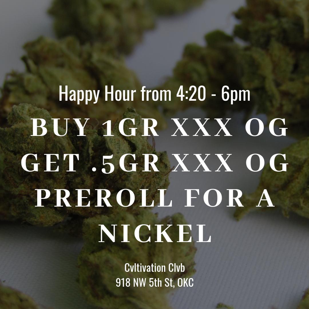 CvltivationC's tweet photo. Happy Hour from 4:20 - 6pm! Get it while supplies last! #TheClvb #Midtown #OKC #MMJ #Dispensary #Flower #Cannabis #Marijuana #CannabisCommunity #CannabisCulture #Indica #HappyHour https://t.co/AOhoHYCB3j
