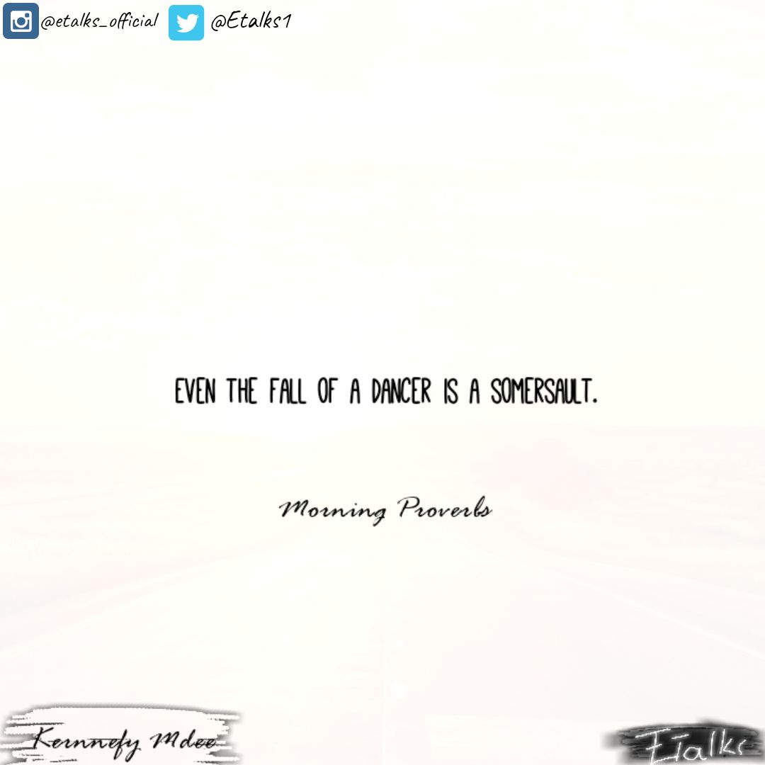 Etalks1's tweet photo. #SenegaleseProverb Failure is very real, but it is not an end destination,it's another event in the course of life. Experiencing 1 failure or 100 does not make you a failure. Failure is an external event that happens.
#MorningProverbs #AmkaNasi @Kernnefymdee @Etalks1 https://t.co/6PfhxuiL4W