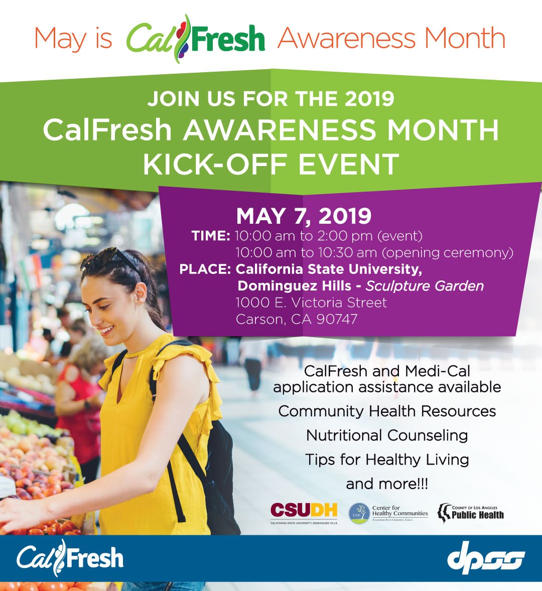 Join us on Tue. 5/7, 10am-2pm <a href="/DominguezHills/">CSU Dominguez Hills</a> for our #CalFreshAwarenessMonth kick-off event. Learn how #lacodpss &amp; our partners are helping to fight food insecurity on college campuses &amp; everywhere in #LACounty.  Stop by the CSUDH Farmers' Market &amp; pay with EBT! #ChooseCalFresh