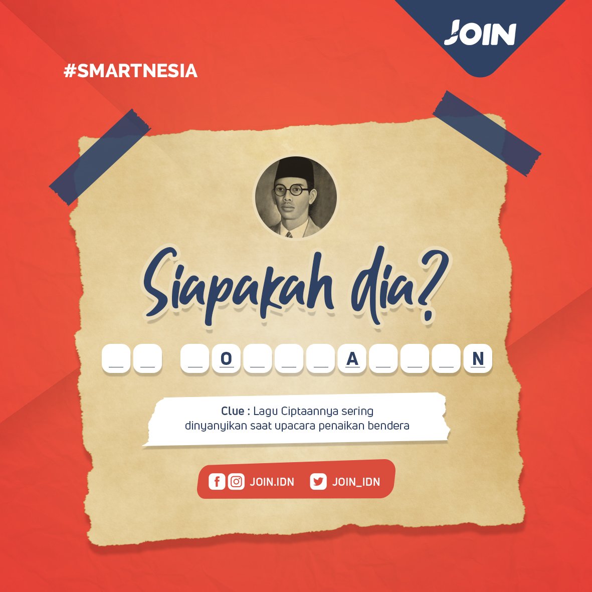 join_idn's tweet photo. Ayo guys, siapa nih yang bisa jawab nama Pahlawan ini? Kalian pasti tahu kan, sewaktu sekolah lagu ciptaannya sering dinyanyikan pada saat upacara penaikan bendera lho!

#joinesia
#smartnesia
#arahlebihbaik
#kenalitokoh
#lagunasional
#lagunasionalindonesia
#indonesia
#smart https://t.co/Ax3bP0j7NC