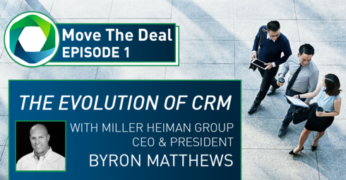 Miller Heiman Group is proud to announce our new #MoveTheDeal podcast!

Listen now to take a journey through the evolution of CRM with MHG President and CEO, Byron Matthews. #movethedealpodcast bit.ly/2WhBool